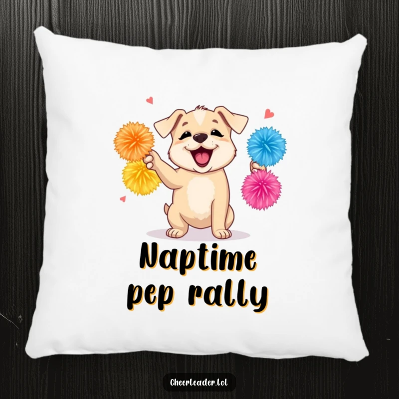 Funny pillow featuring a cute puppy shaking pom-poms with an encouraging bark, a soft and humorous decorative item full of personality.