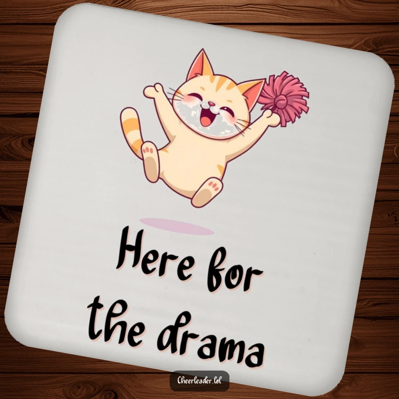Funny Cat Coaster: A coaster featuring a giggling cat mid-pom-pom leap, adding a humorous touch to any surface.