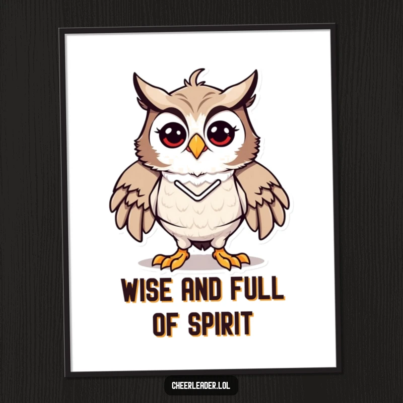Funny poster illustration of a proud and energetic owl in a classic cheerleader pose, radiating enthusiasm, perfect funny gift.