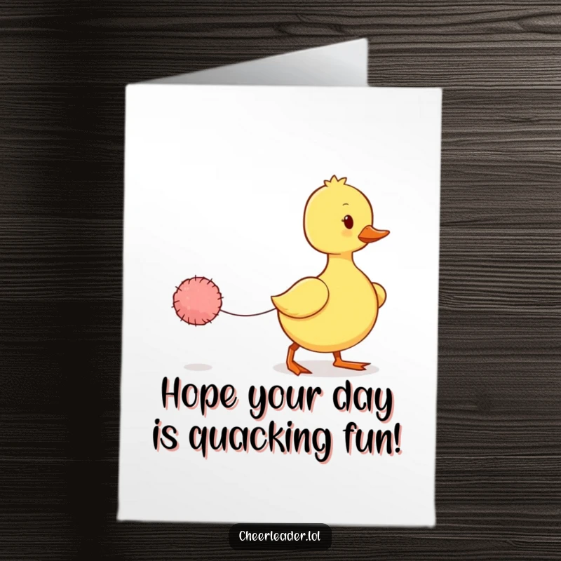Funny Free Printable Birthday Card: A wobbly duckling trying to march in line, holding a small pom-pom.