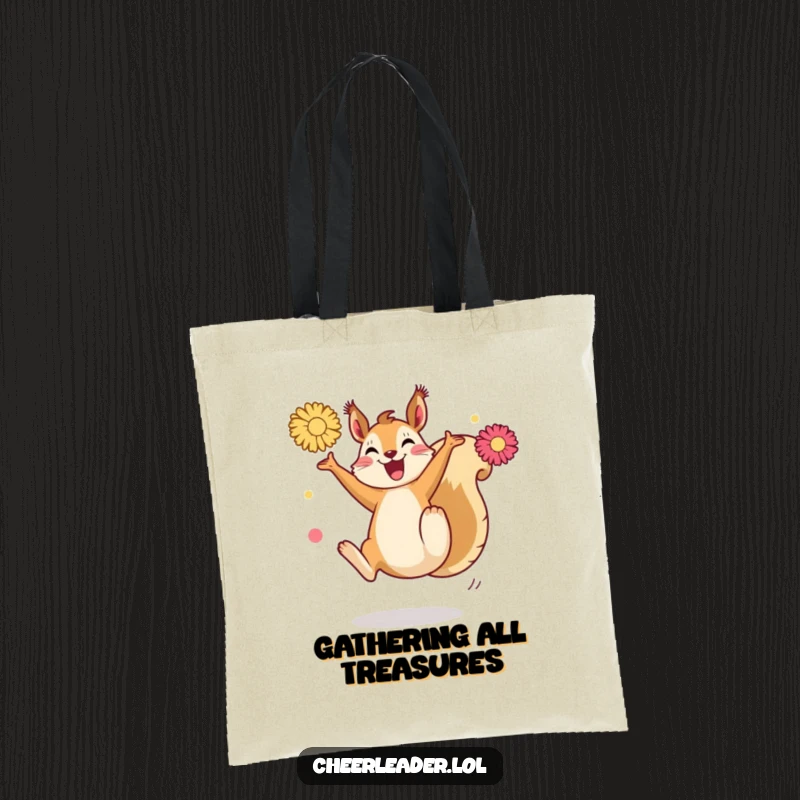Funny Squirrel Kick Tote Bag: A joyful squirrel performing a high kick with pom-poms, showcasing agility and playful spirit.